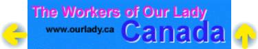 Banner for The Workers of Our Lady.